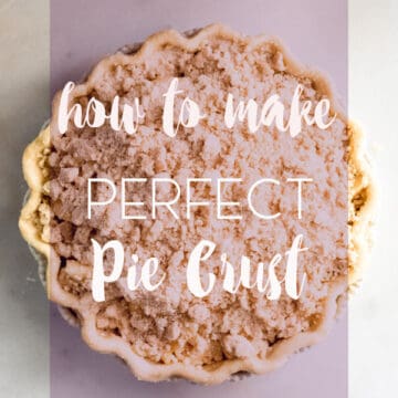 A text graphic over a pie that says "how to make perfect pie crust".