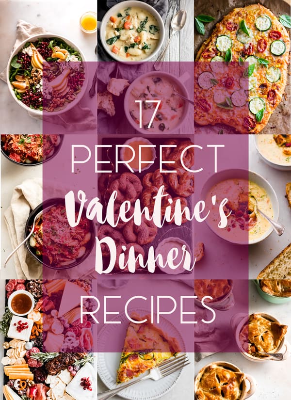 Various Valentine's dinner recipes laid out in a grid.